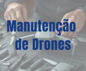 Manutenção de Drones