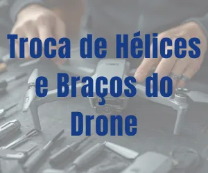 Troca de Hélices e Braços do Drone